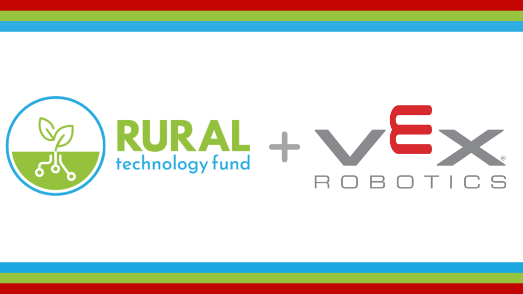 The logos for the Rural Technology Fund and VEX Robotics are displayed together. 