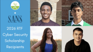 Our 2026 Cyber Security Scholarship Winners, who receive a cash prize and SANS courses and corresponding certifications, are Tochukwu Ogbuefi (top left), Ishaan Joshy (top right), Anna Maria Godinez Vinduska (bottom left), and Landon Hall (bottom right).